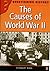 The Causes Of World War II (Questioning History)
