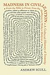 Madness in Civili...