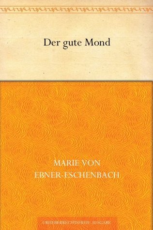Der gute Mond (German Edition)
