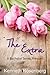 The Extra: A Bachelor Series Prequel