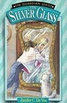 Silver Glass (Guardian #2)