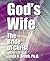 God's Wife, The Bride of Ch...