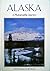 Alaska: A Photographic Journey (Photographic Journey Series)