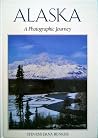 Alaska: A Photographic Journey (Photographic Journey Series) Alaska: A Photographic Journey (Photographic Journey Series)