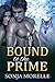 Bound to the Prime (Bound to the Pack, #3)