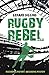 Rugby Rebel