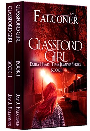 Glassford Girl Boxed Set (Emily Heart: Time Jumper #1-2)