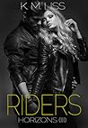 Horizons (Riders Book 3) Horizons (Riders Book 3)