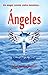 Angeles: Mensajes de amor Vol 1 (Spanish Edition)