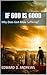 IF GOD IS GOOD: Why Does Go...