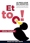 Et toc ! Le meilleur des réparties.... pour moucher les emmer... by Olivier Clodong
