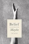 Belief Is Its Own...