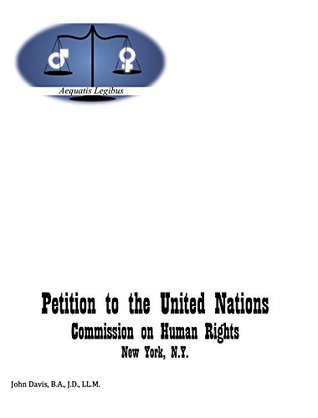 Petition to the United Nations for Formation of a Commission on Men's Rights (Kindle Edition)