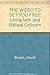 THE WORD TO SET YOU FREE Living faith and Biblical Criticism by David    Brown