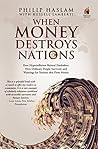 When Money Destro...