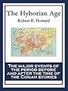 The Hyborian Age by Robert E. Howard