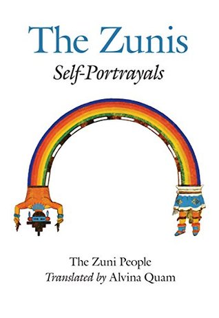 The Zunis: Self-Portrayals (Kindle Edition)