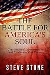 The Battle For America's Soul: Constitutional Libertarianism and its Number One Enemy