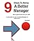 9 Steps To Being A Better M...
