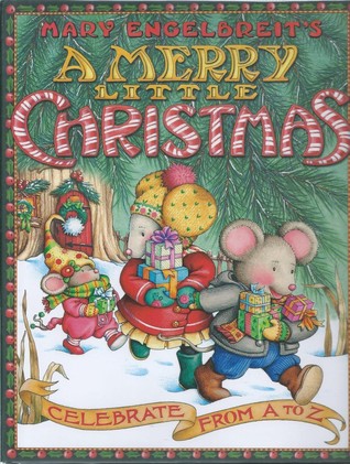 Mary Engelbreit's A Merry Little Christmas: Celebrate from A to Z (Hardcover)