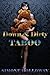 Down & Dirty Taboo 4 (Forbidden Erotica)