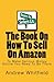 The Book On How To Sell On Amazon