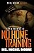 No Home Training by Michel Moore