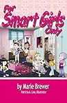 For Smart Girls Only
