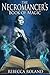 The Necromancer's Book of Magic (The Necromancer's Inheritance 3)