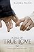 A Tale of True Love by Sadira Davis