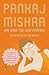 An End to Suffering by Pankaj Mishra