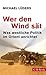 Wer den Wind sät by Michael Lüders