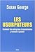 Les usurpateurs : Comment les entreprises transnationales prennent le pouvoir