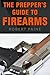 The Prepper’s Guide to Firearms