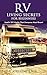 RV Living Secrets For Beginners. Useful DIY Hacks that Everyone Should Know!: (rving full time, rv living, how to live in a car, how to live in a car van ... camping secrets, rv camping tips, Book 1)