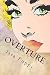 Overture: Book 1 of the Overture Series