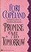 Promise Me Tomorrow by Lori Copeland