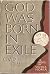 God Was Born In Exile