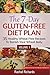 The 7-Day Gluten Free Diet Plan - Volume 1