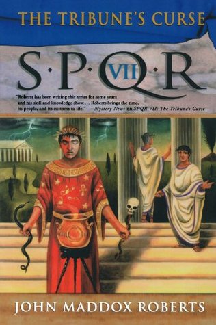 The Tribune's Curse (SPQR, #7)