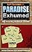Paradise Exhumed (Ray Hammett Thrillers 1)