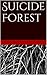 Suicide Forest