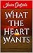 What The Heart Wants by Jessica Gadziala