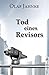 Tod eines Revisors