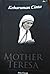 Keharuman Cinta Mother Teresa by Anna Farida