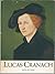 Lucas Cranach - Der Ältere