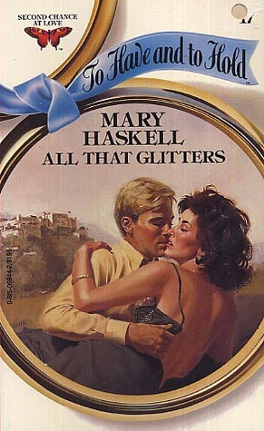 All That Glitters (To Have and To Hold, #17)