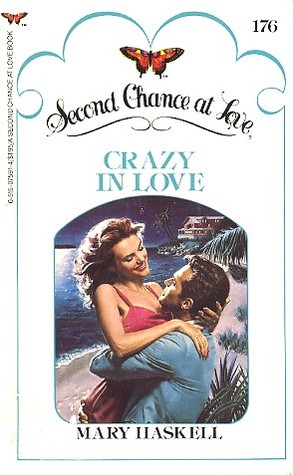 Crazy in Love (Second Chance at Love, No 176)