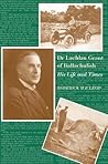 Dr Lachlan Grant of Ballachulish: His Life and Times, Talent and Tenacity