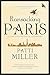 Ransacking Paris by Patti Miller